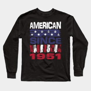 American Since 1951 Long Sleeve T-Shirt